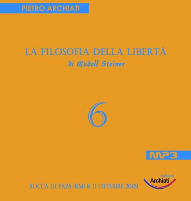 La Filosofia della Libertà 6 - Pietro Archiati - copertina