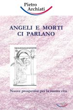 Angeli e Morti ci parlano