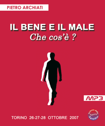 Il Bene e il Male - Pietro Archiati - copertina