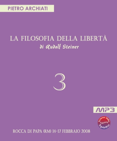 La Filosofia della Libertà 3 - Pietro Archiati - copertina