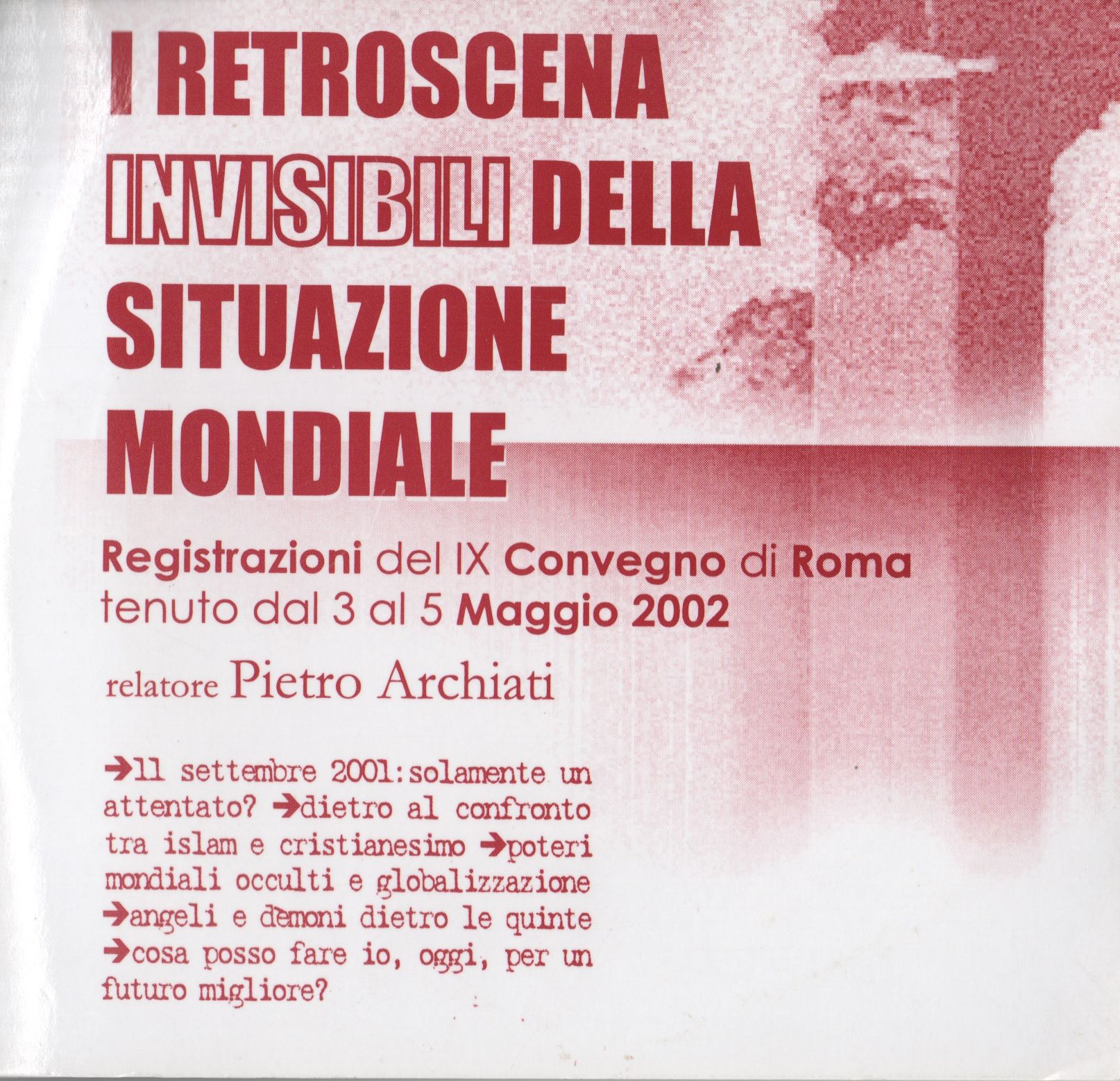 I retroscena invisibili della situazione mondiale - Pietro Archiati - copertina CD