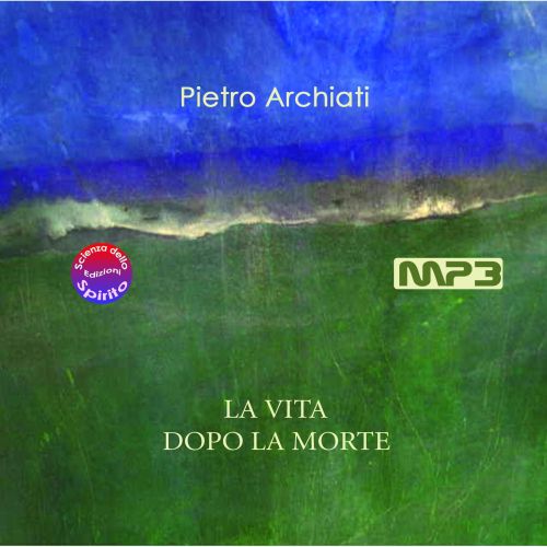 La vita dopo la morte - Pietro Archiati - copertina CD