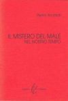 Il mistero del male nel nostro tempo - Pietro Archiati