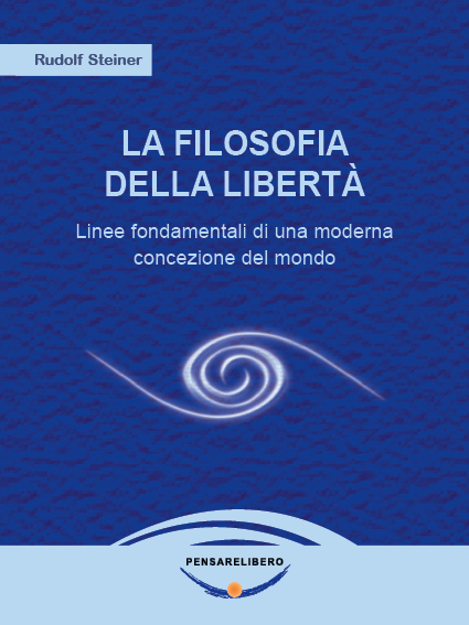 La Filosofia della Libertà - Rudolf Steiner - copertina