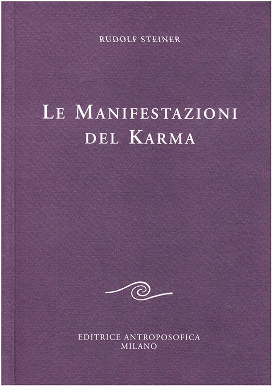 Le manifestazioni del karma - Rudolf Steiner (O.O. 120) - copertina