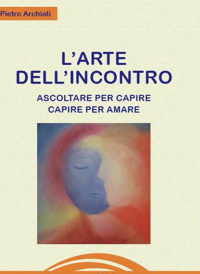 L'arte dell'incontro - Pietro Archiati - copertina