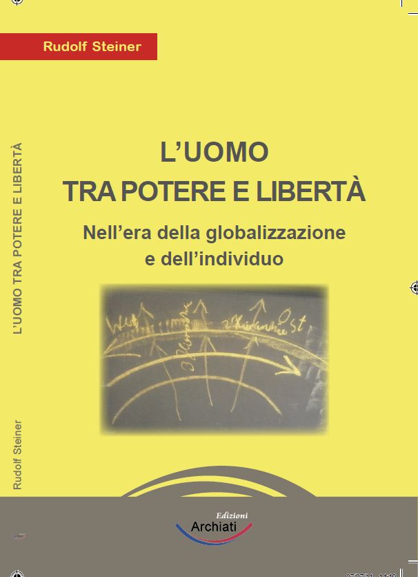 L'uomo tra potere e libertà (Rudolf Steiner) copertina