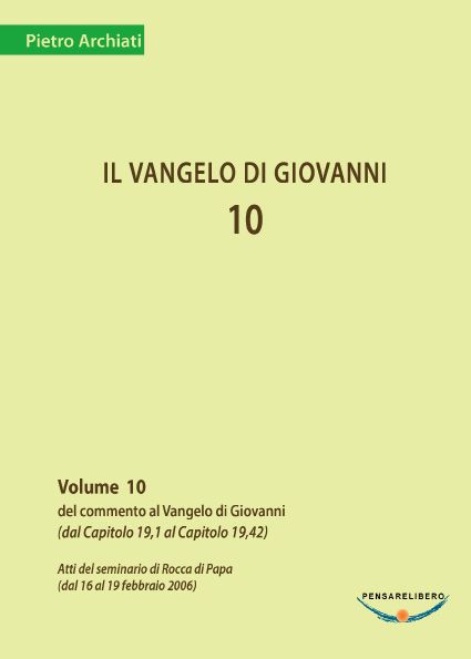 Il Vangelo di Giovanni 10 - Pietro Archiati - copertina