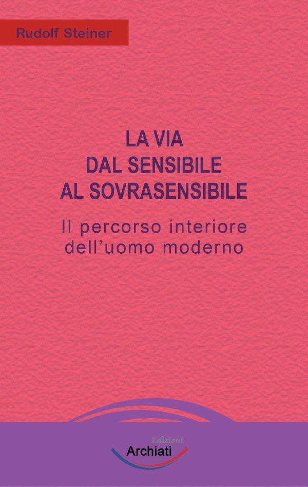 La via dal sensibile al sovrasensibile (Rudolf Steiner) copertina